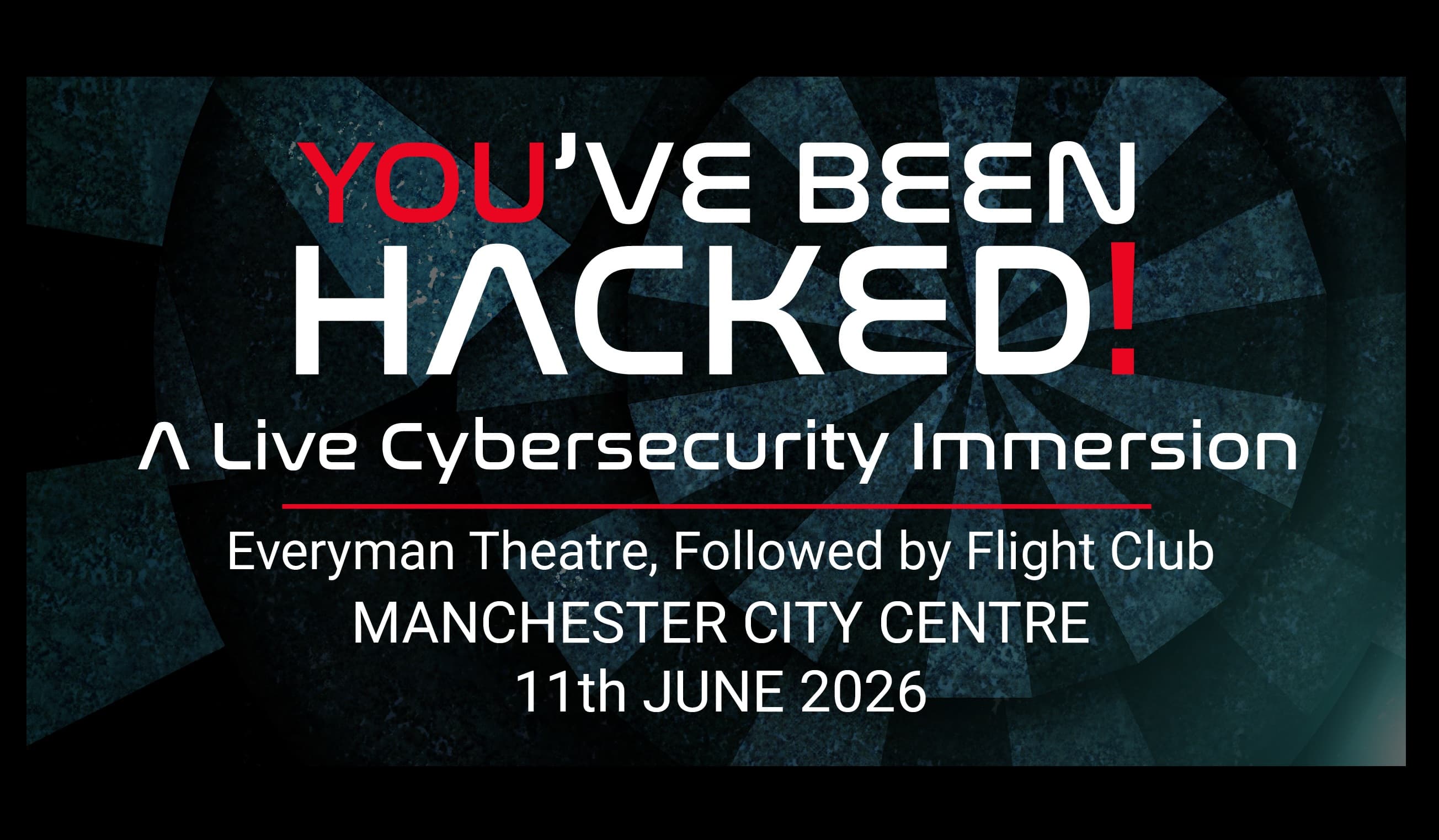 New Cyber Security Immersion Event Announced for Manchester